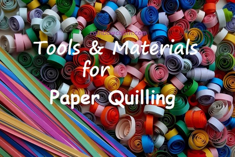 Tools & Materials for Paper Quilling Art